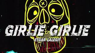Girlie Girlie renggae Jump Remix etgar Lalegit   2k26fre Flm