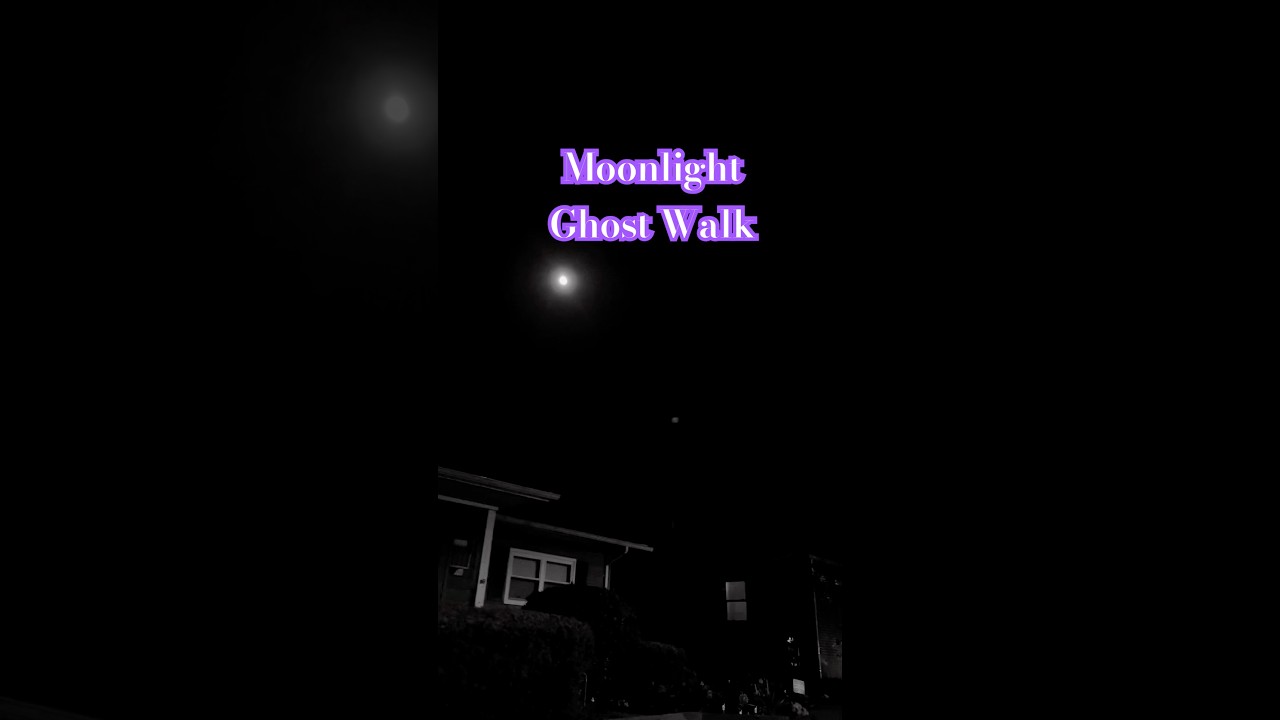 Moonlight Ghost Walk 👻
