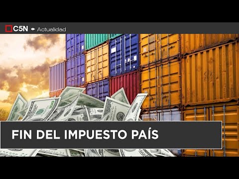 TERMINÓ el IMPUESTO PAÍS: los EFECTOS en las COMPRAS y su COTIZACIÓN