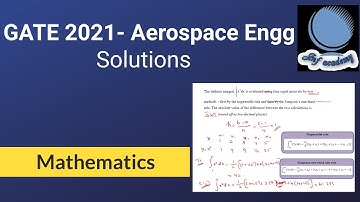 GATE 2021 Aerospace questions with solutions - Mathematics