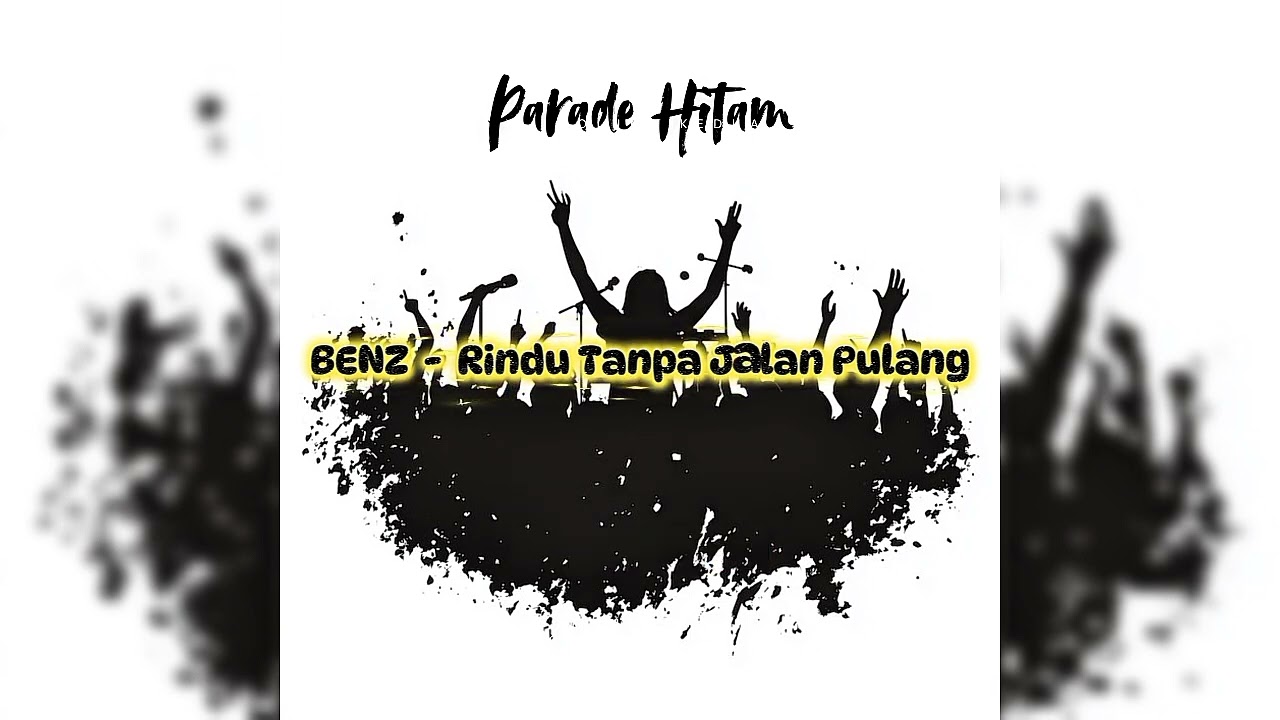 Rindu Tanpa Jalan Pulang