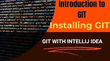 1. GIT Introduction | Git Installation | Repository Overview