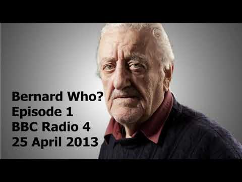 Bernard Who? Episode 1 (Bernard Cribbins)