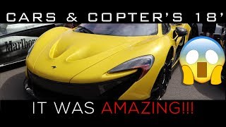 Cars & Copters 2018 | Hyper Cars, McLaren's, Koenigsegg's, Lamborghini's, and MUCH MORE!!!