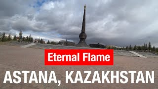 Eternal Flame Monument. Astana (Nur-Sultan) Kazakhstan City Tour.