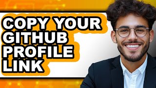 How to Copy Your Github Profile Link (easy Method)