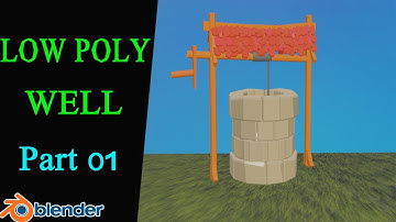 Blender 3D - How To Create A Low Poly Well in Blender 2.9 -Beginners Tutorial - Part 01