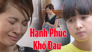 HẠNH PHÚC KHỔ ĐAU | Phim Việt Nam Hay Mới Nhất 2023 | Phim Tình Cảm Việt Nam Hay Mới Nhất | PHIM HAY