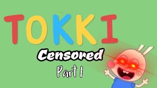 Tokki Censored - Part 1