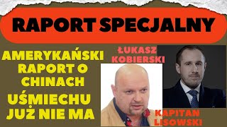 Raport Specjalny, Amerykański Raport o Chinach, Kapitan Lisowski i Łukasz Kobierski