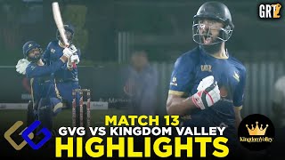 Full Highlights | Ghani Value Glass vs Kingdom Valley | Match 13 | GRT 2024