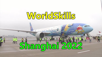 WorldSkills Shanghai 2022 publicity plane makes first flight in China | 上海2022世界技能大賽宣傳機在中國首飛