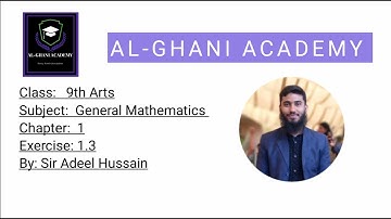 9th Class General Math||Chapter1||Exercise1.3||According to smart syllabus ALP||By Sir Adeel LEC 3