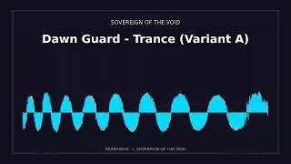 Dawn Guard - Trance (Variant A)