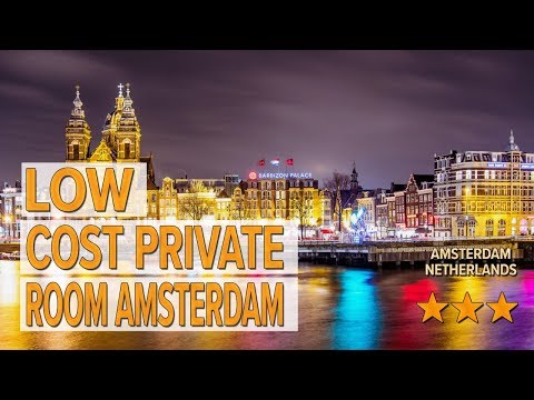 low cost private room amsterdam hotel review hotels in amsterdam netherlands hotels