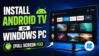 Install Android TV on Windows PC (Full Screen Fix) | Android 16 screenshot 4