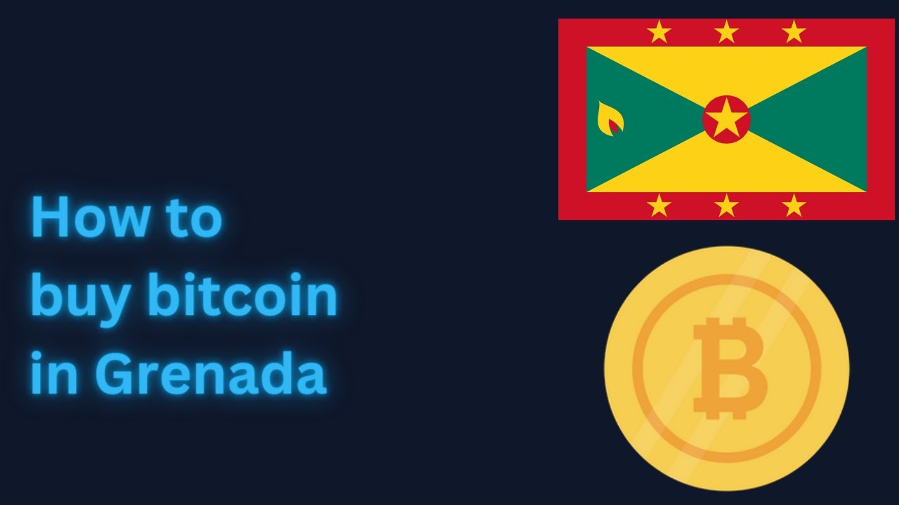 how to buy bitcoin in grenada