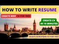 How to write best cv for europe  create best cv for free  get noticed by employers  europass