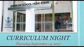 Curriculum Night @ American School Hong Kong