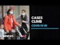 Growing fears about rise in new coronavirus infections in the United Kingdom | ABC News