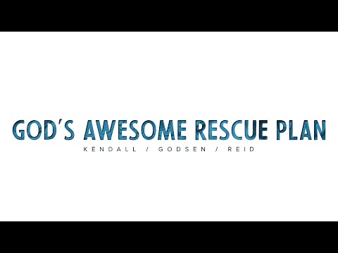 God's Awesome Rescue Plan - Action Video