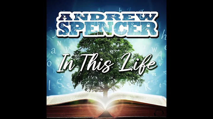 Andrew Spencer - In This Life (Radio Edit)