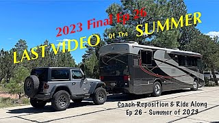 LAST VIDEO of the SUMMER 2023 Ep 26 - Coach Reposition & Ride-Along From CO to AZ by NoGasWelcomeAboard 316 views 3 months ago 10 minutes, 28 seconds