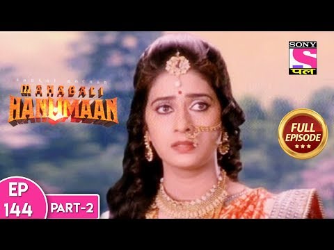 Sankat Mochan Mahabali Hanuman - Full Episode 144 - Part 2 - 18th  January 2018