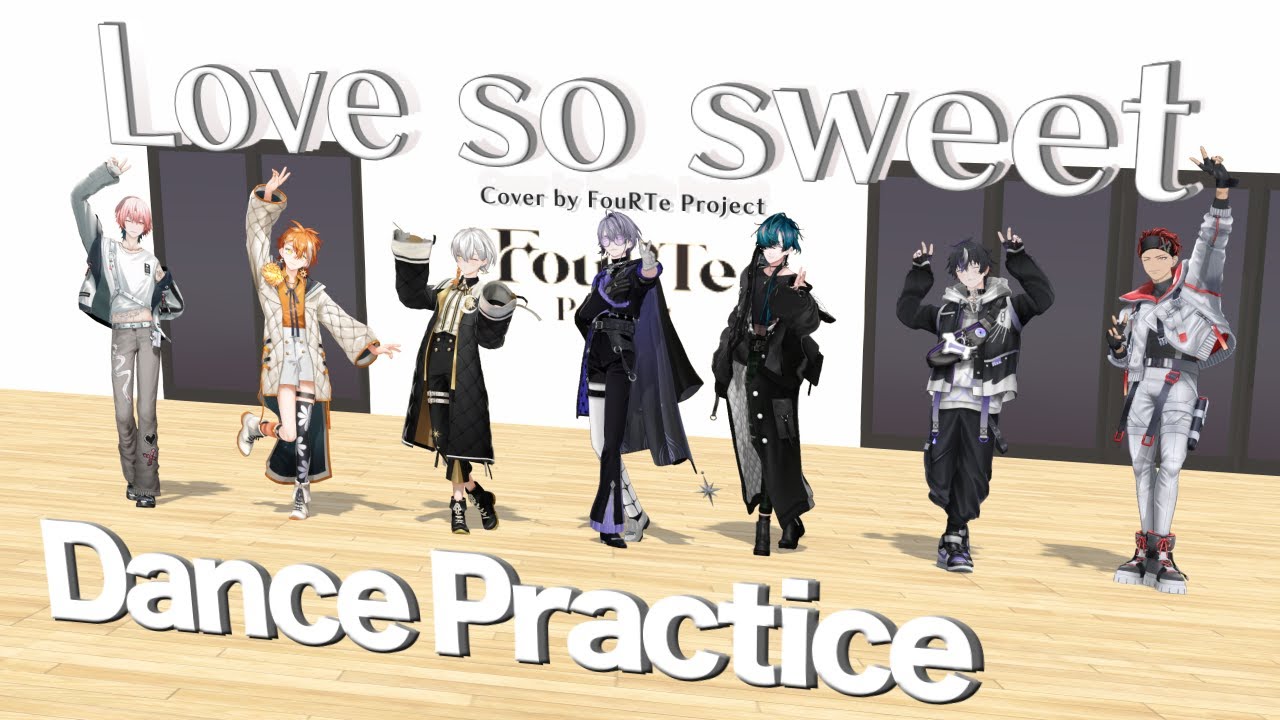 『Love so sweet』 Dance Practice  (FouRTe Project ver.) 