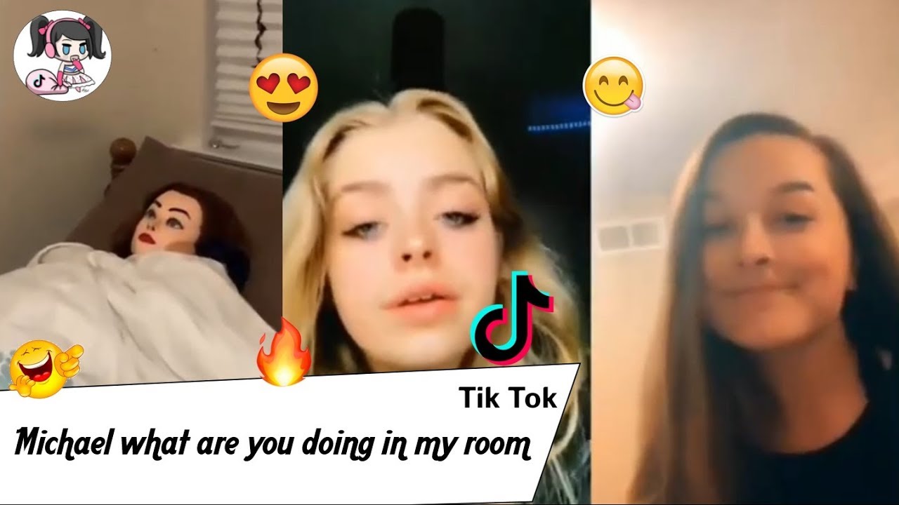 Michael What are you doing in My Room Tik Tok tiktok what are you