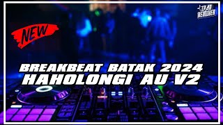 DJ BATAK TIKTOK VIRAL BREAKBEAT TERBARU HAHOLONGI AU FULL BASS  2024