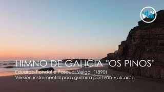 Himno de Galicia "Os Pinos" - Eduardo Pondal e Pascual Veiga (1890) - Versión instrumental guitarra