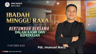 IBADAH MINNGU RAYA KE-2 GKII EMAUS BATU BUIL | Pdt.Imanuel Matu. S.Th