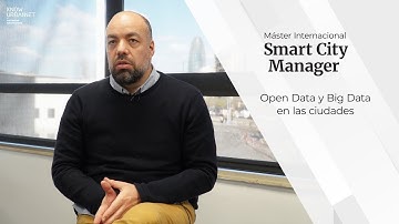 Open Data y Big Data en la ciudades - Máster Internacional Smart City Manager