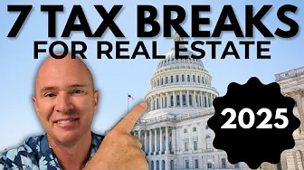 7 Real Estate Tax Hacks in 2025