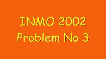 INMO 2002 Q3 || #Math || #Olympiad || #INMO