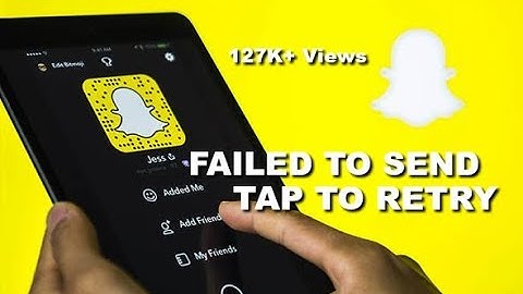 Failed to Send-Tap to Retry:How to Fix Snapchat Error | DevilZone |