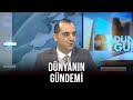 Dünyanın Gündemi - Dr. Furkan Kaya | 13 Kasım 2020