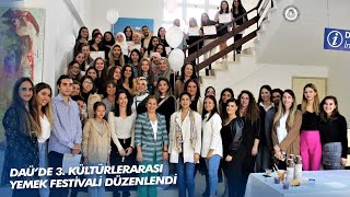 Beslenme ve Diyetetik Bölümü Tarafından 3 Kültürlerarası Yemek Festivali Düzenlendi