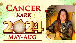 ♋ 2024 May  Aug Cancer (Kark) Horoscope | कर्क राशि मई  अगस्त 2024 राशिफल | Tarot Reading