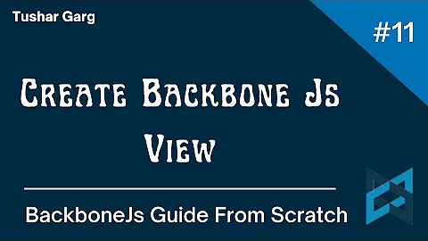 Backbone.Js Tutorial In Hindi | Backbone.js Tutorial For Beginners | Create BackboneJs View