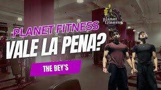PLANET FITNESS ¿VALE LA PENA? 