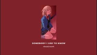 Download lagu Somebody That I Used To Know (Slowed )