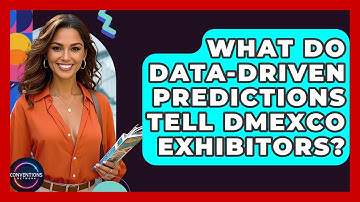 What Do Data-driven Predictions Tell DMEXCO Exhibitors? - Conventions Network