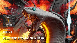 Floxytek & Tanukichi & USAO - Cobra