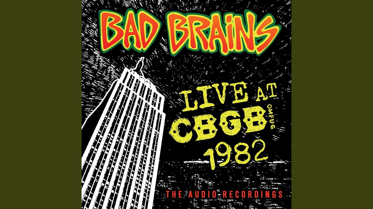 BAD BRAINS (バッド・ブレインズ) - Live At CBGB