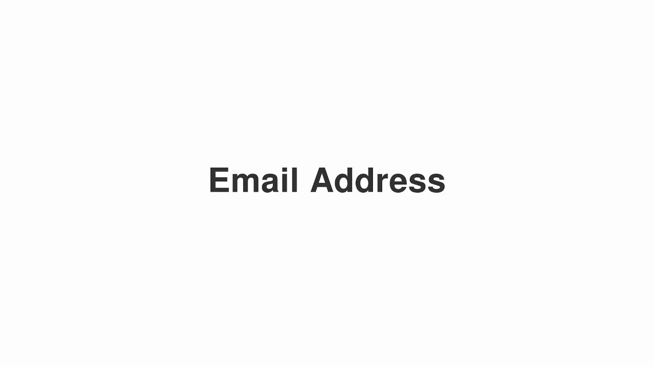 How to Pronounce "Email Address"