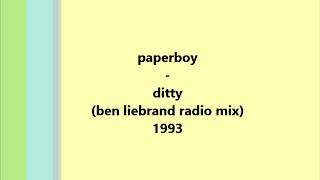 paperboy - ditty (ben liebrand radio mix) 1993 Resimi