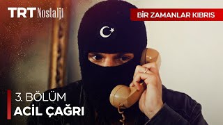 “Lefkoşa işgal altındadır!” - Bir Zamanlar Kıbrıs Özel Sahneler @NostaljiTRT