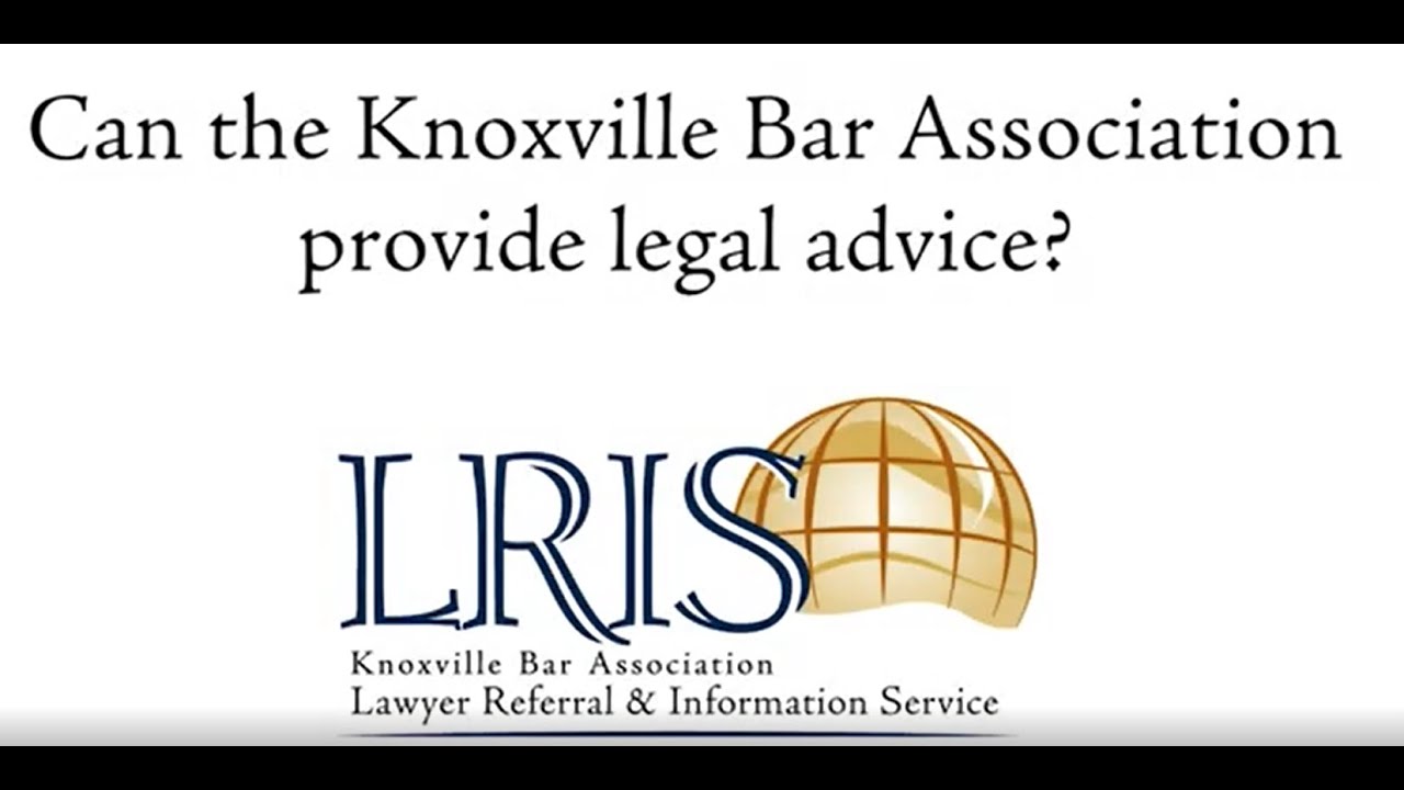 Can the Knoxville Bar Association Provide Legal Advice? YouTube